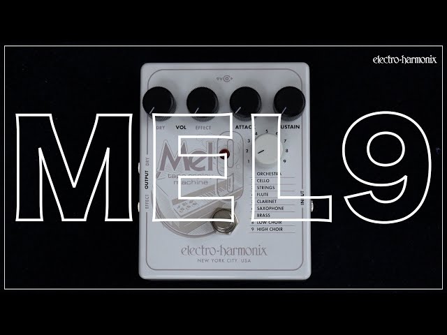 MEL9 / ELECTRO-HARMONIX - YouTube