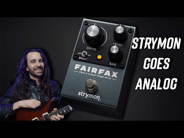 Strymon Goes Analog! FAIRFAX Tones - YouTube