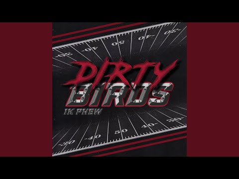 Dirty Birds - YouTube