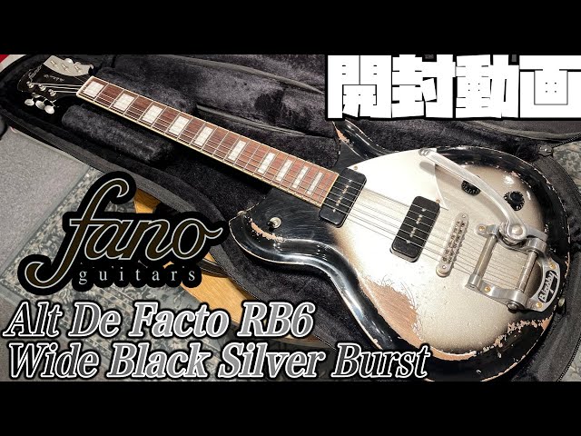開封の儀！fano guitars Alt De Facto RB6 Wide Black Silver Burst