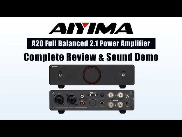Aiyima A20 Full Review & Teardown – Design, Features, Op-Amp