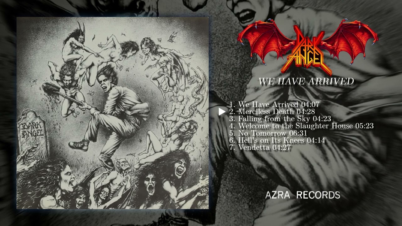 Dark Angel - We Have Arrived 1985 [FULL ALBUM] - YouTube