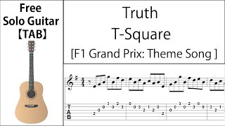 TRUTH / T-SQUARE : ソロギターTAB譜まとめ。