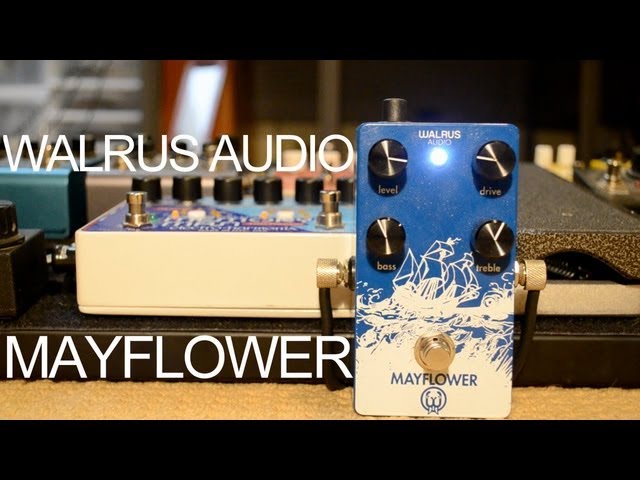 Walrus Audio Mayflower overdrive pedal demo - YouTube
