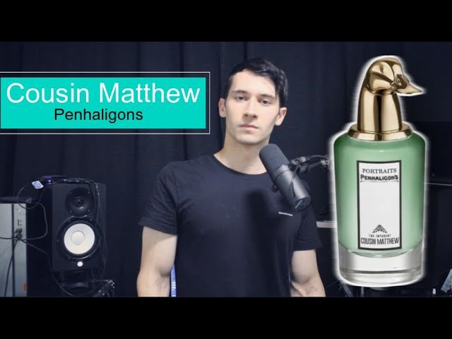 Cousin Matthew - Penhaligons | Review - YouTube