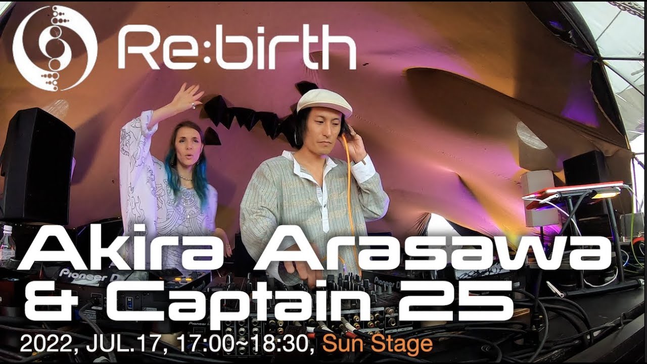 Akira Arasawa (ヘンタイカメラ♡) & Captain25【Re:birth 2022】JUL