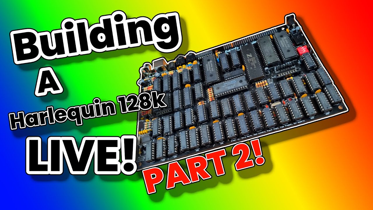 Building a ZX Harlequin 128k LIVE! - YouTube