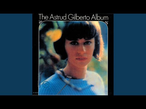 Astrud Gilberto – The Astrud Gilberto Album | Releases | Discogs