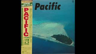 細野晴臣・鈴木茂・山下達郎 - Pacific (LP) – Meditations