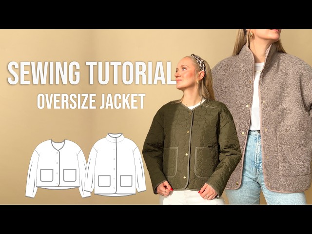 DIY oversize jacket - step-by-step video tutorial / Jakob jacket