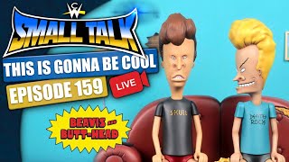 Mondo Beavis and Butt-Head | Small Talk | Episode 159: This is