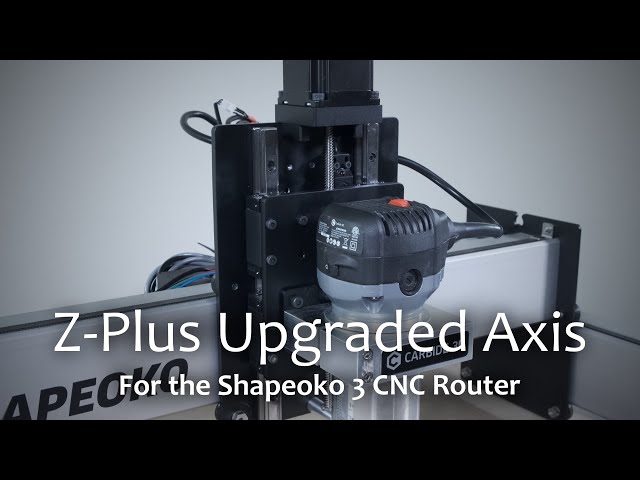 Introducing the Shapeoko Z-Plus - YouTube