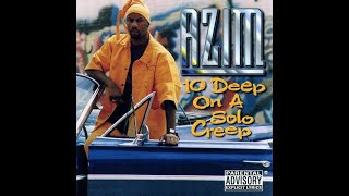 Azim - 10 Deep On A Solo Creep (1993) [FULL ALBUM] (FLAC) [GANGSTA