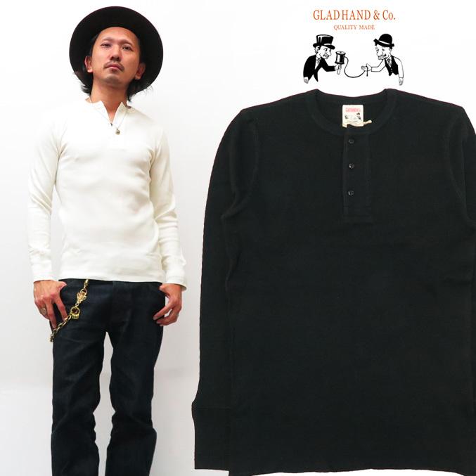 GLAD HAND（グラッドハンド） 長袖 Tシャツ ヘンリーネック ワッフル