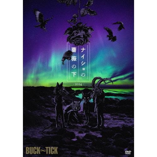 BUCK-TICK ナイショの薔薇の下 2024＜通常盤＞ DVD : タワーレコード