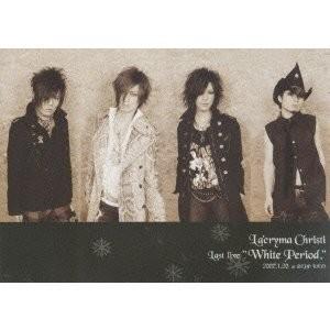 優良配送 La'cryma Christi LAST LIVE WhitePeriod DVD ラクリマ