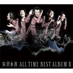 矢沢永吉／矢沢永吉 ALL TIME BEST ALBUM(通常盤) [CD] (ベスト