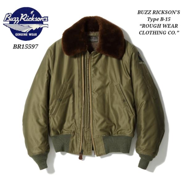 BUZZ RICKSON'S Type B-15 “ROUGH WEAR CLOTHING CO.” バズリクソンズ