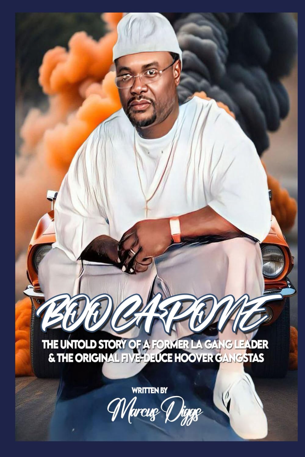 Boo Capone Deluxe: The Untold Story of a Former LA Gang Leader and