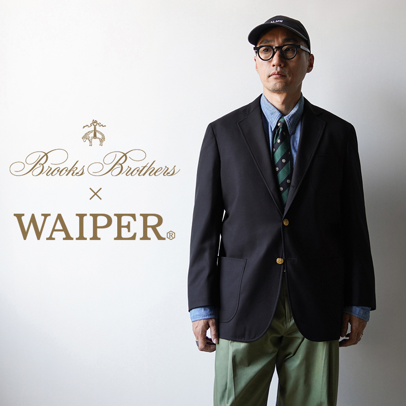 BROOKS BROTHERS（ブルックスブラザーズ） × WAIPER ブルックス