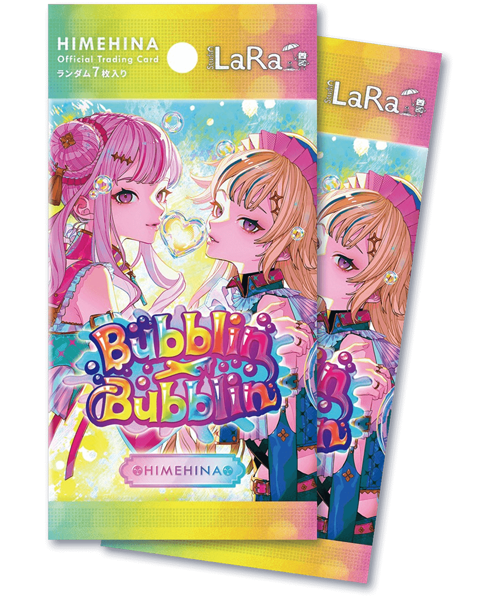 HIMEHINA Official Trading Card 「Bubblin × Bubblin」