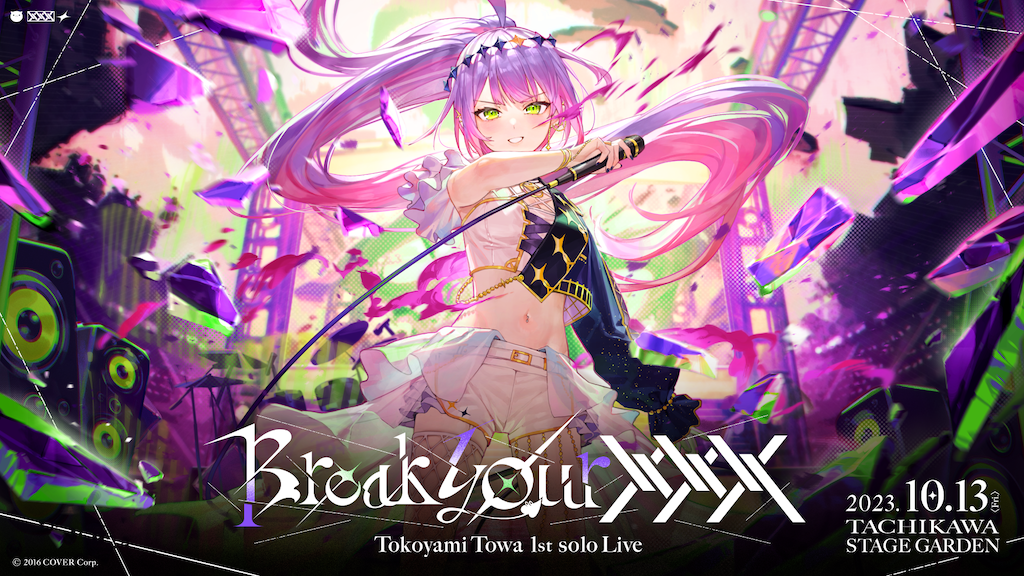 Tokoyami Towa 1st solo Live “Break your ×××“ - Z-aN