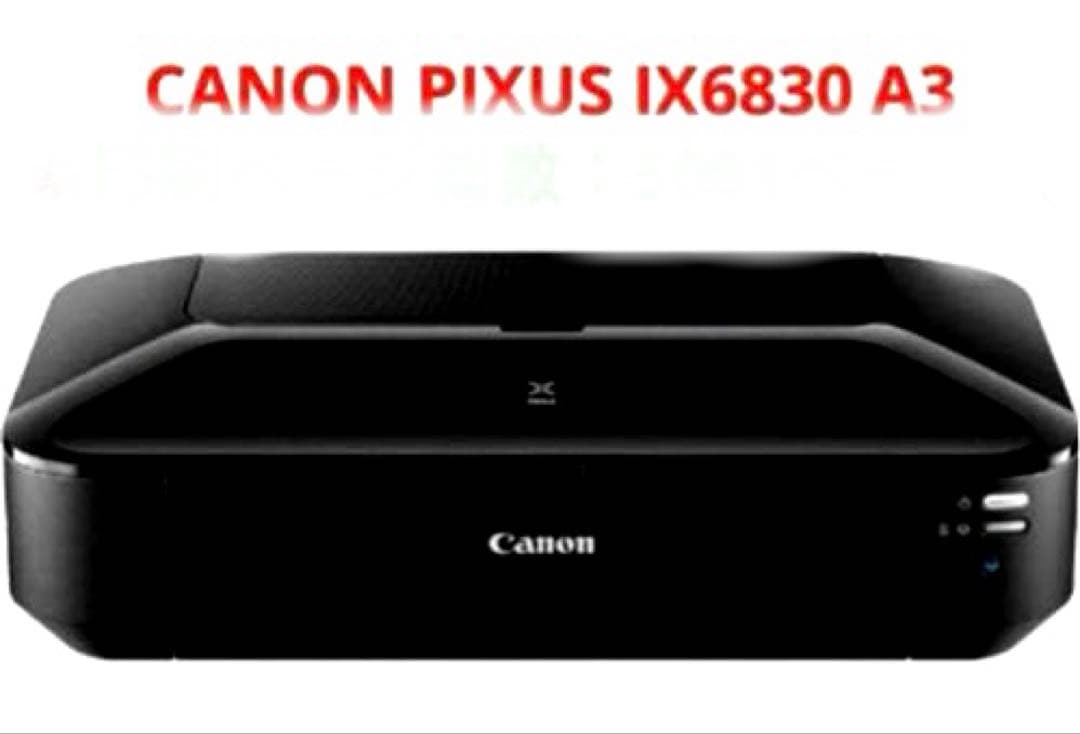 Canon PIXUS IX6830 A3 インクジェットプリンター - メルカリ