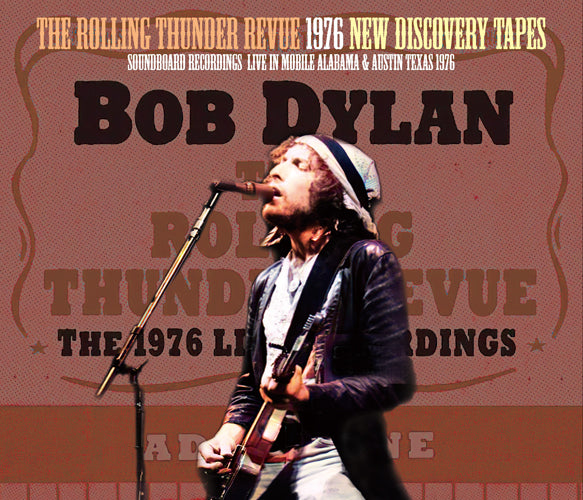 BOB DYLAN - THE ROLLING THUNDER REVUE 1976: NEW DISCOVERY TAPES