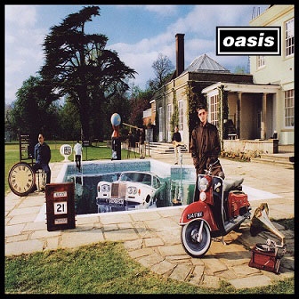 Be Here Now: Deluxe Edition＜完全生産限定盤＞/Oasis