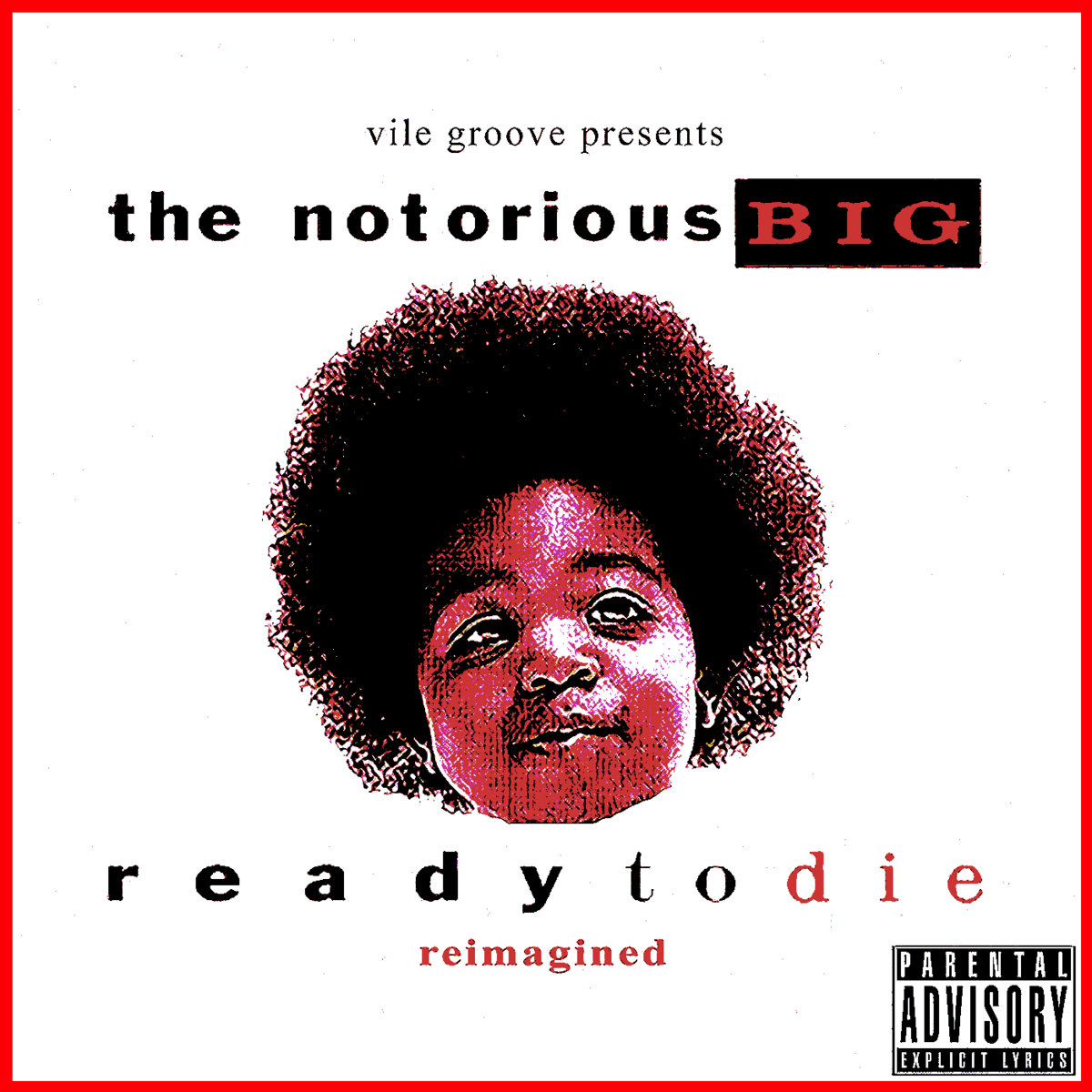 Ready To Die: Reimagined | The Notorious B.I.G. (Produced by Vile