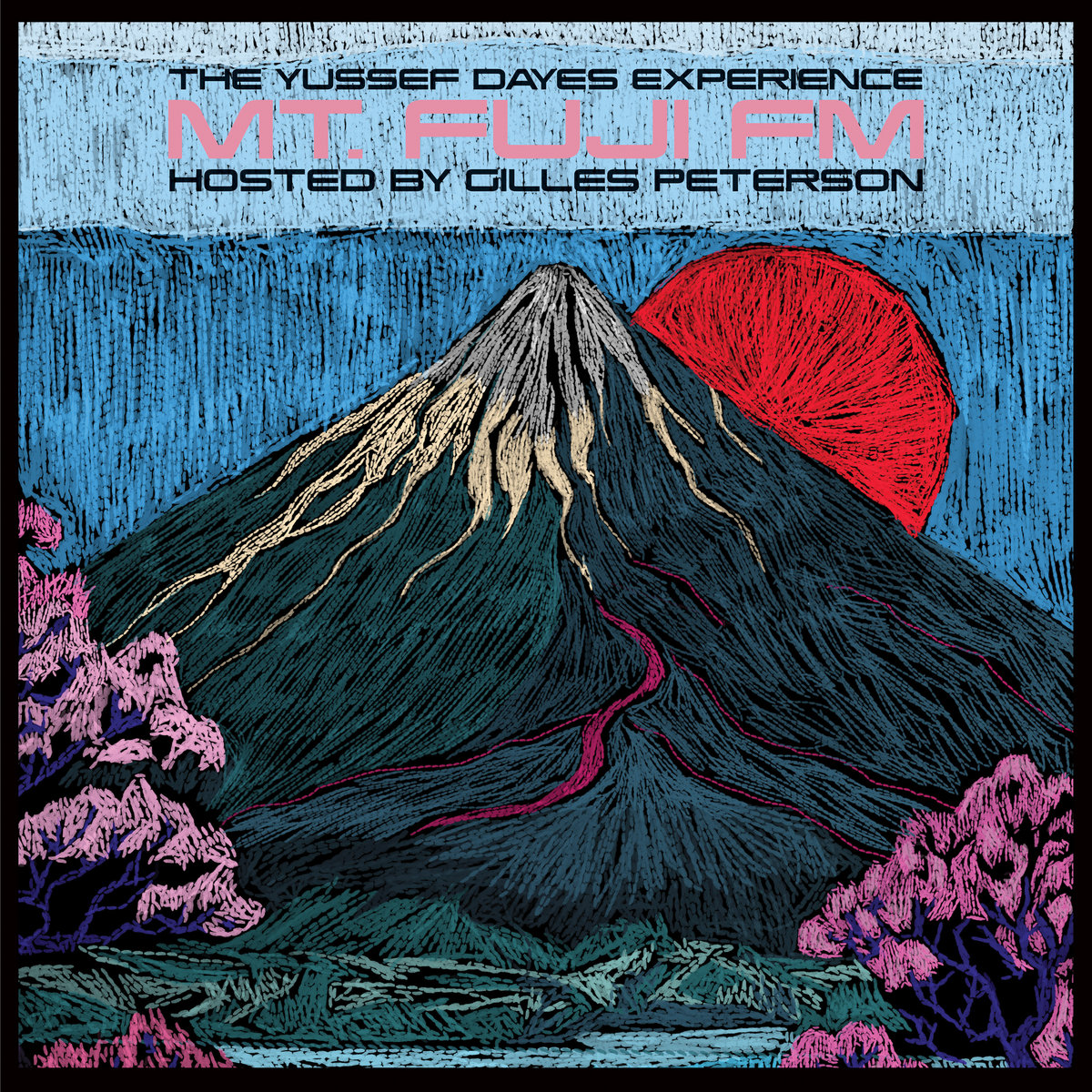 Mt. Fuji FM | Yussef Dayes